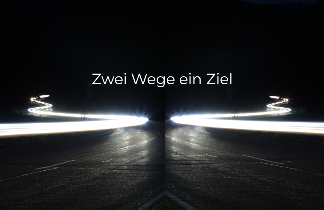 Zwei Wege ein Ziel